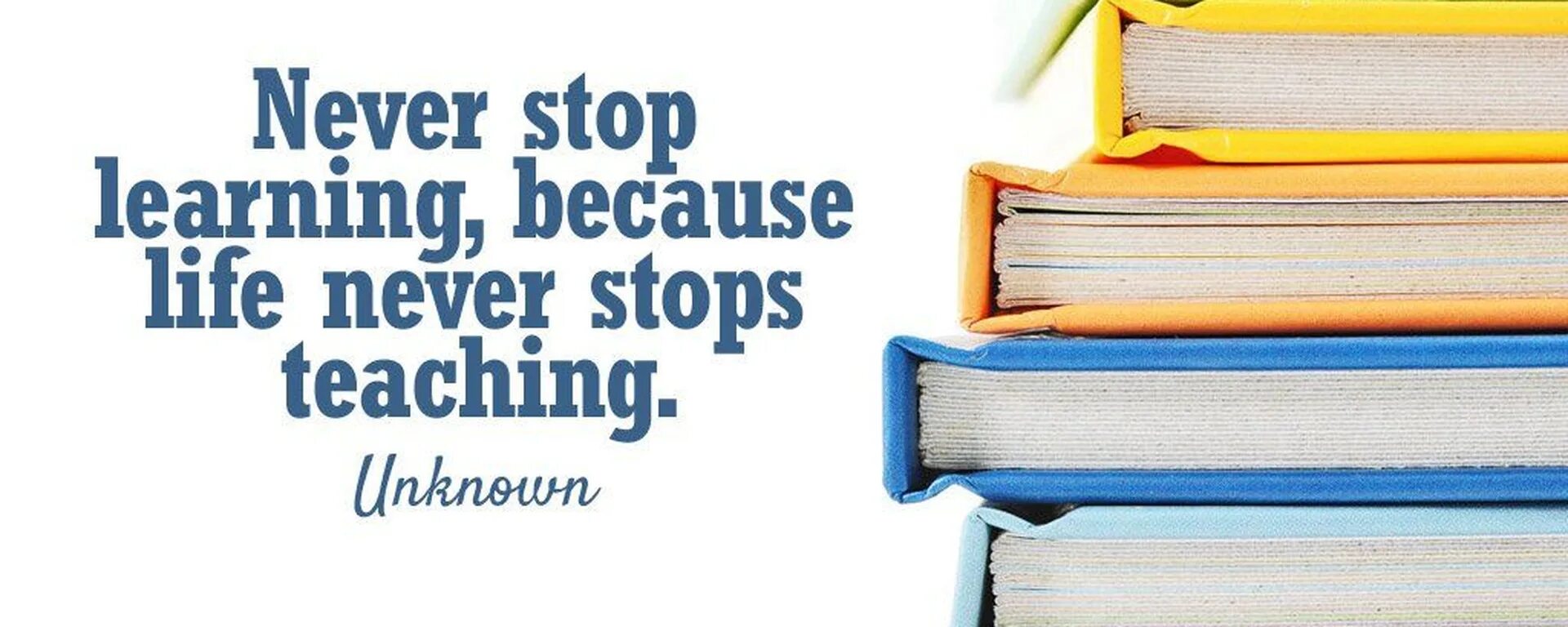 I would like to try because. Never stop Learning because Life never stops teaching. Never stop Learning. Never stop Learning quotes. Картинки never stop Learning.