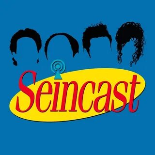 Seincast podcast