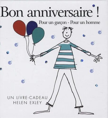 Pour un homme. Бон аниверсер на французском. Bon anniversaire картинки для мужчины. Joyeux anniversaire открытки garçon. Бон анивиасер картинки.