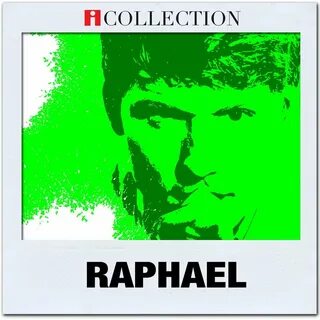 Raphael песня
