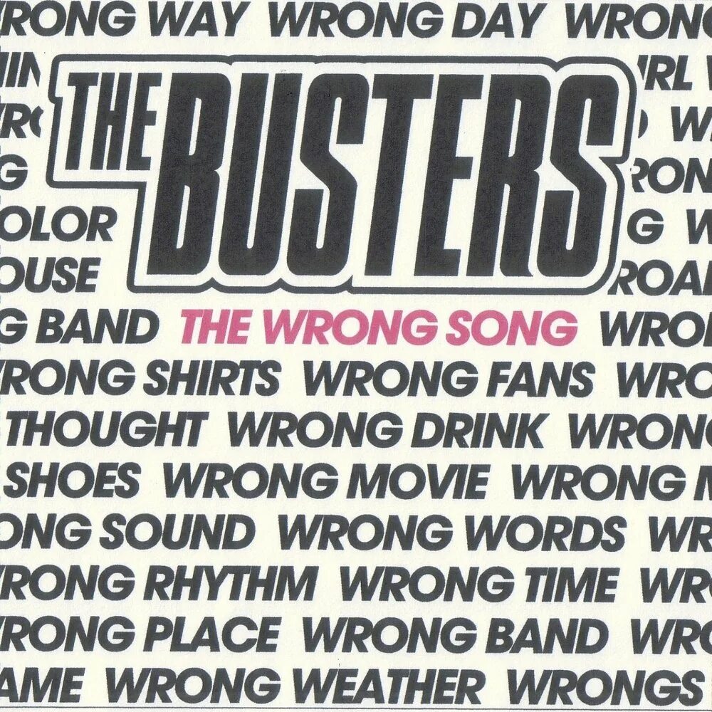 Бастерс песни. Wrong Song. The Busters - Welcome to Busterland. The Busters Love Bombs.