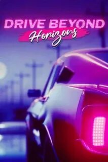 Drive beyond дата выхода