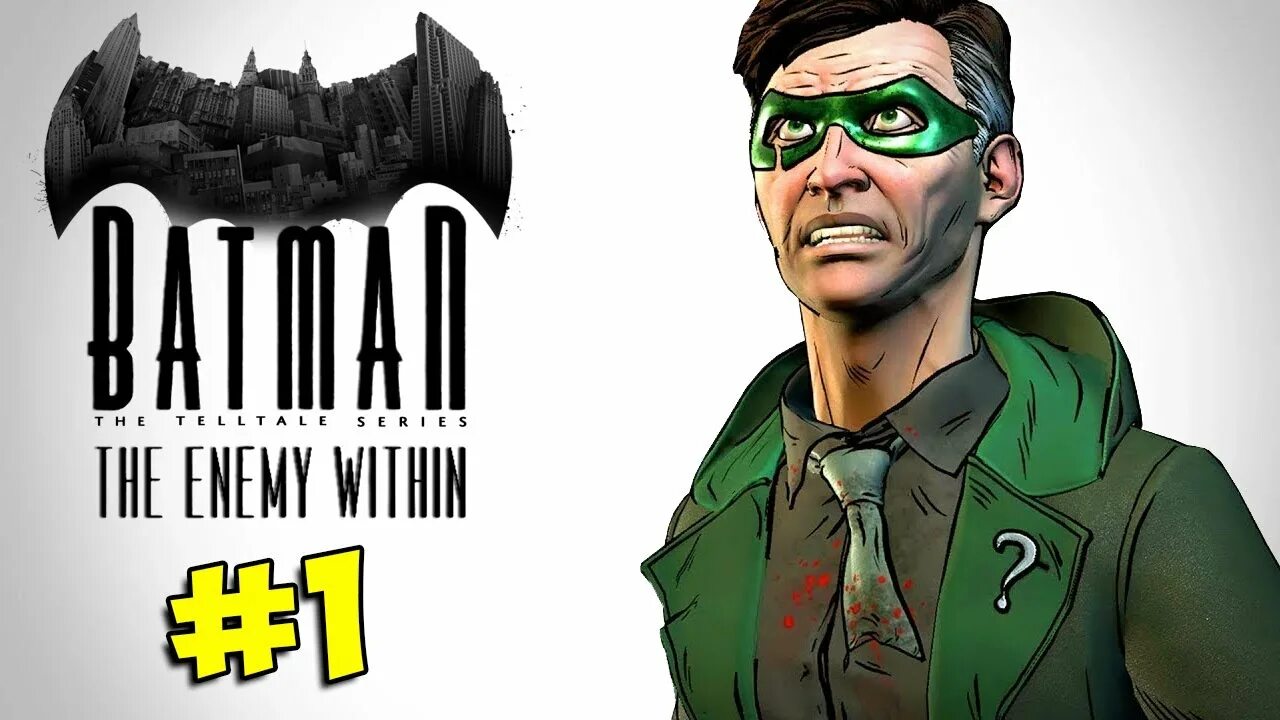 1 batman the enemy within. Batman the Telltale Series Загадочник. Batman the Enemy within 1 эпизод. Batman the Enemy within первый эпизод. Batman the Enemy within эпизоды.