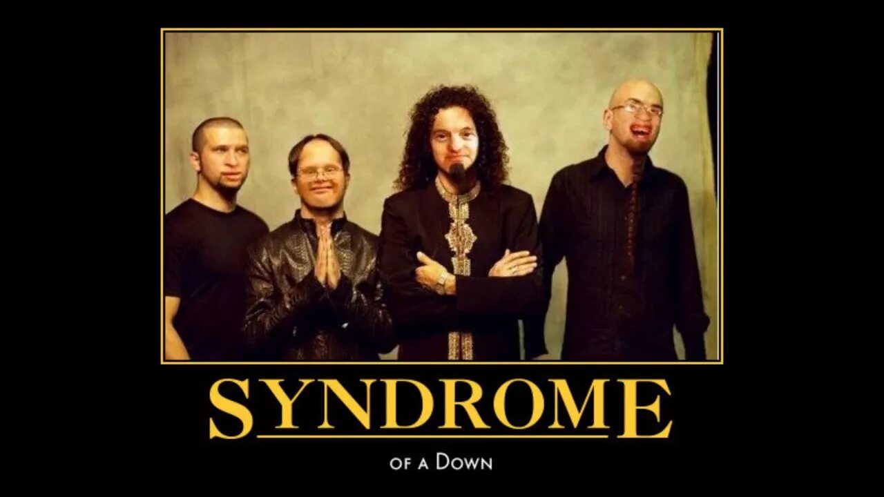 System o a down. System of a down мемы. систем оф а довн. down syndrome. систем оф а довн мемы.