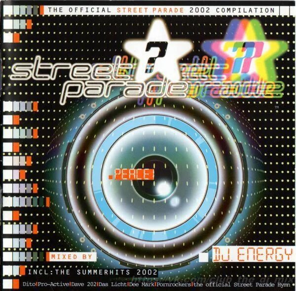 Дж 2002. Street Parade 2002 - the Official Compilation. DJ Parade кассеты. DJ Parade 2004. DJ. Energy* – Street Parade 2002 - the Official Compilation.