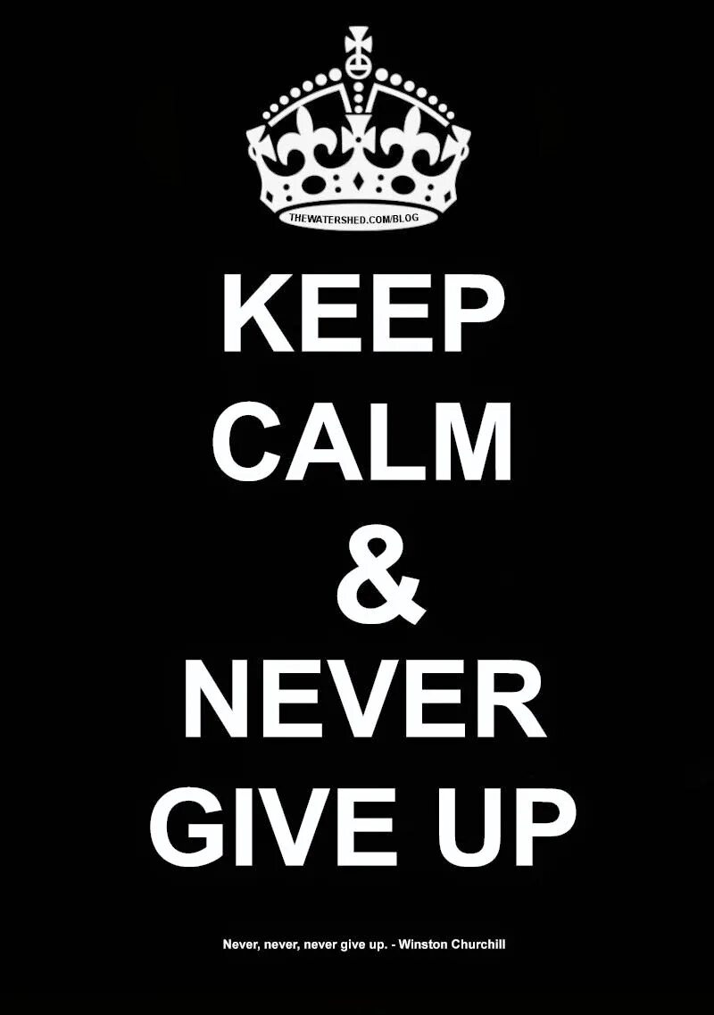 I never keep. Keep Calm and never give up. Never. Never give up обои на телефон. Заставка на экран телефона keep Calm and.