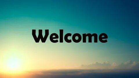 Welcome x