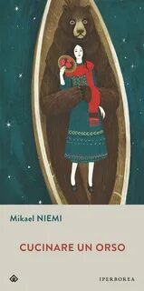 Микаэль ниеми сварить медведя