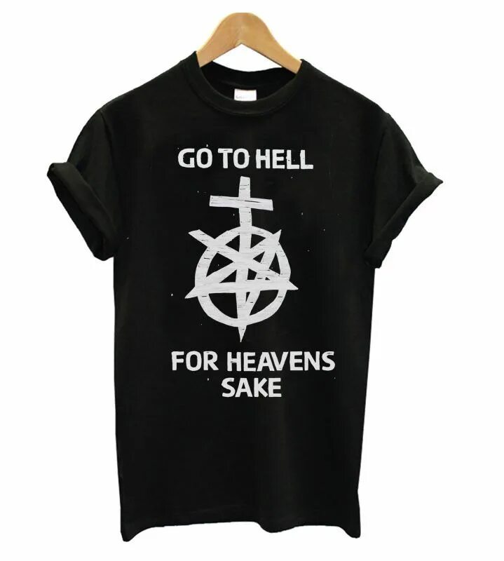 If hell is forever then heaven. Майка go to hell for heaven sake. heaven hell tshirt. heaven or hell tshirt. go to hell for heaven&#039;s sake png.