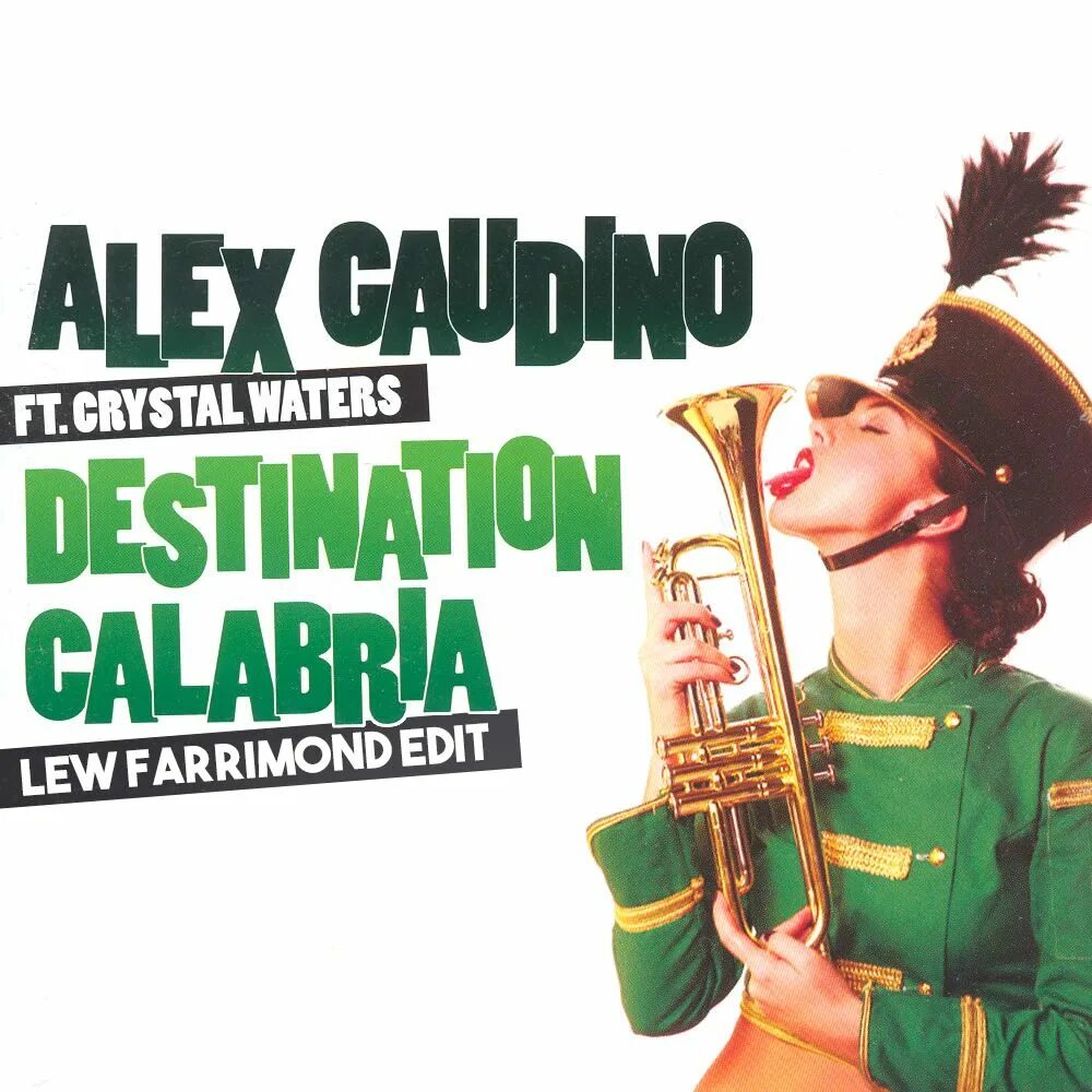 Alex gaudino feat. Destination calabria кристал уотерс. Crystal waters - destination calabria. Destination calabria кристал уотерс. Дестинейшн алекс гаудино.