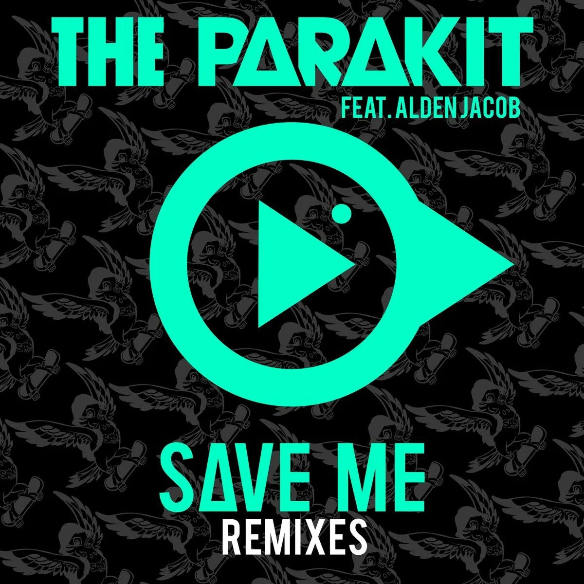 The Parakit. The Parakit feat. Alden Jacob save me. (The Parakit, Alden Jacob, Anchalee). Parakit save.