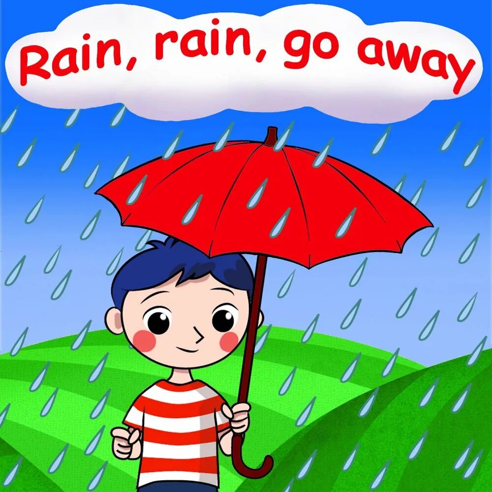 Going to the rain. Rain rain go away come again another day. rain go away. rain, rain go away. стишок про дождь для детей на английском.