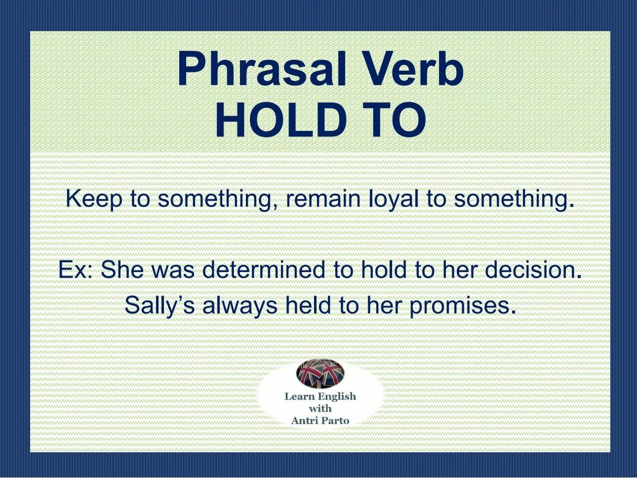 Holding перевод с английский. Hold Phrasal verb. Фразовый глагол Холд. Phrasal verb to hold. Phrasal verbs hold с переводом.