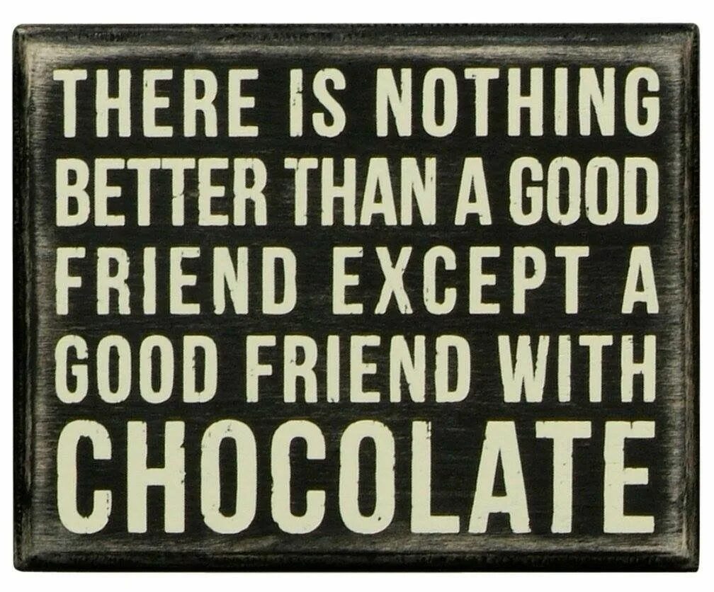 You are nothing good. Nothing better. Exceptions good.