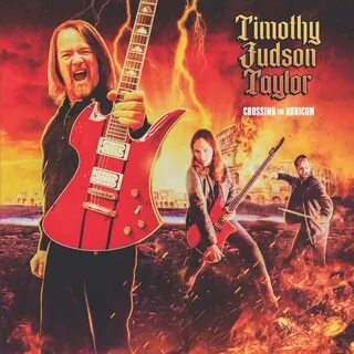 Timothy Judson Taylor - Crossing The Rubicon (Lossless) (2022, Hard Rock) -...
