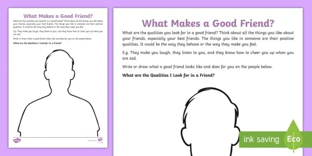 What is your friend look like. What makes a good companion. what makes a good friend. what qualities make a good friend. what are the qualities of a good friend.