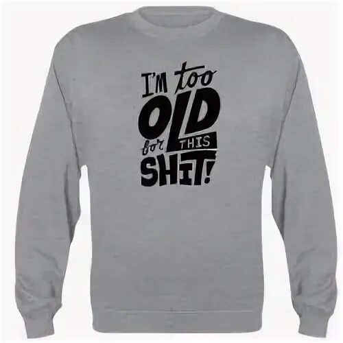 I am old