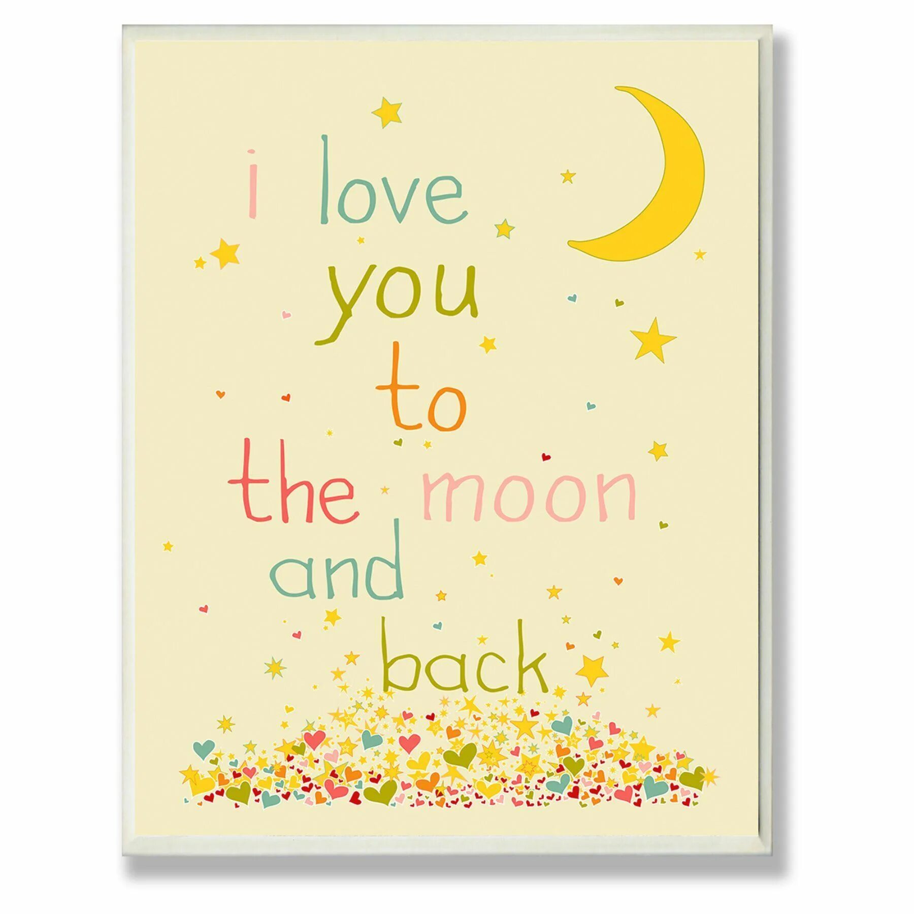 I Love you to the Moon and back. Love to the Moon and back. Love you till the Moon and back. Love you to the moon