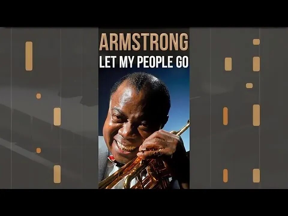 Лет пипл гоу слушать. Луи Мозес. Спиричуэл Louis Armstrong – “Let my people go”.. Луи Армстронг go down Moses.