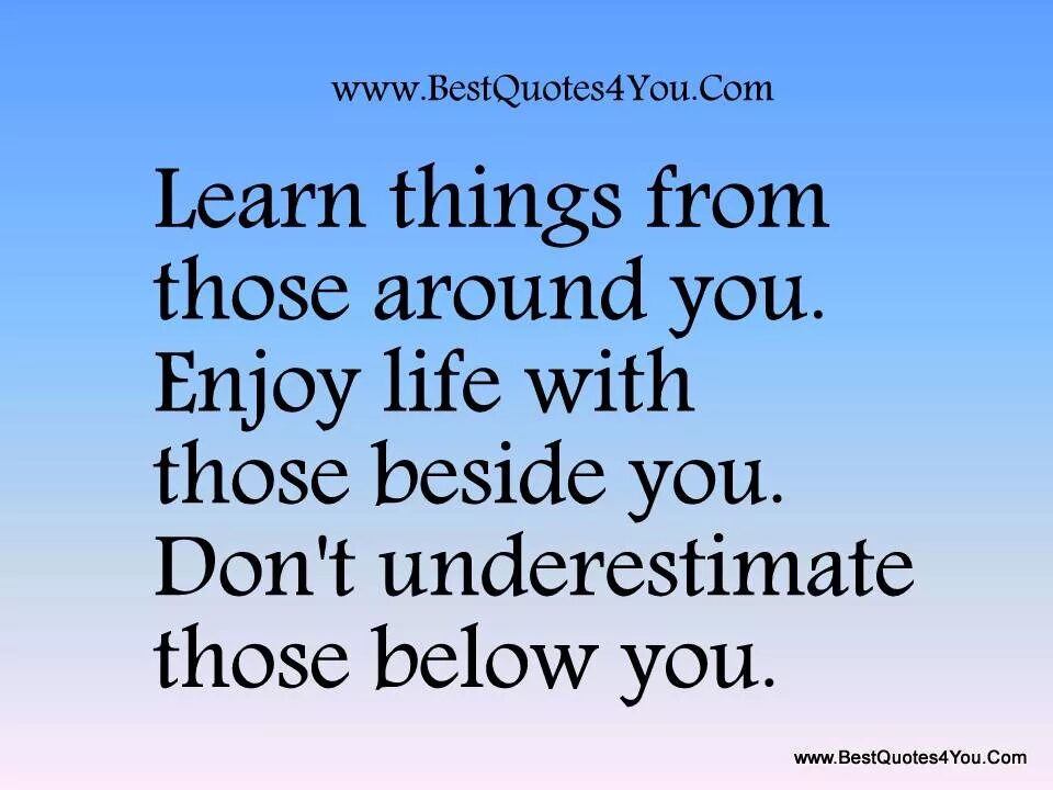 Enjoy Life quotes. Life quotes and sayings. Enjoying Life quotes. Enjoy Life.