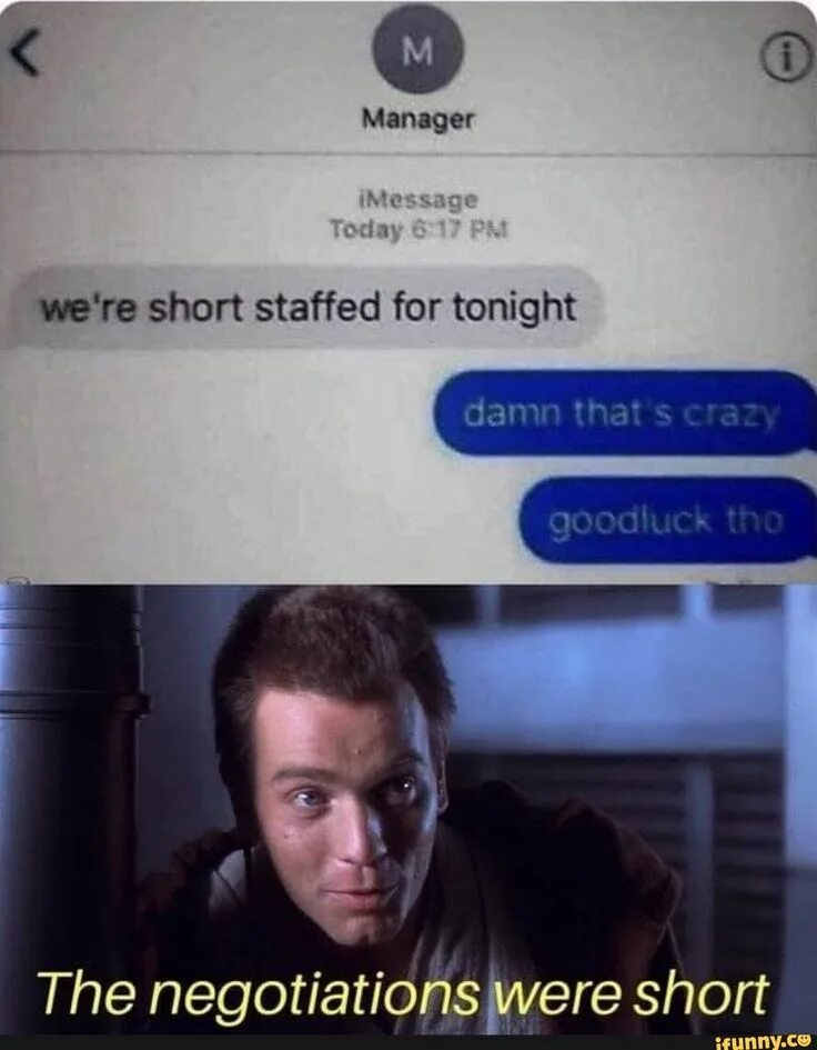You re short. Менеджер даун. Negotiator meme. To short of staff. Take on staff meme.