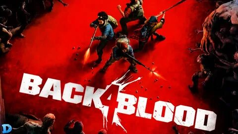 Back 4 blood по сети на пиратке