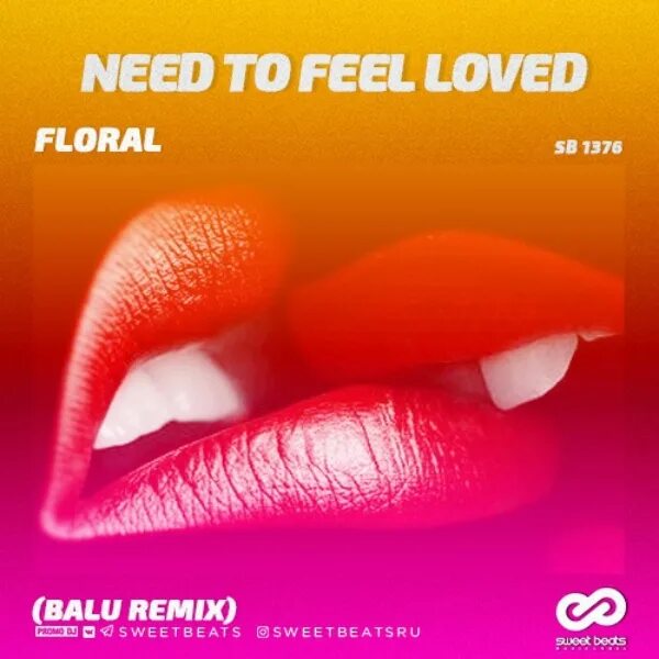 Need to feel loved feat delline bass. Need to feel Loved. Reflekt need to feel Loved. Листовой feel Love. Feel Loved картинка для детей.