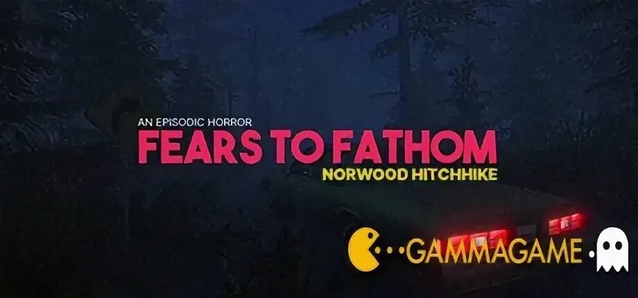 Fears to fathom norwood hitchhike