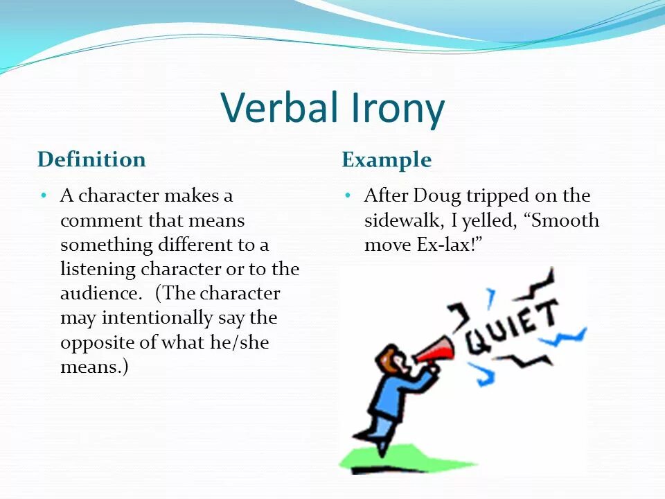Definition examples. Verbal irony. irony definition. irony examples. types of irony.