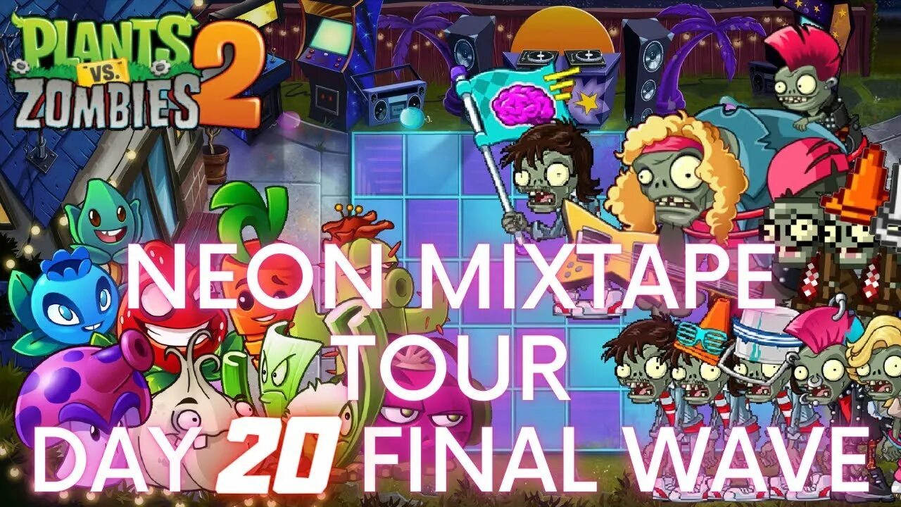 Пвз 2 неоновый микстейп тур. Neon mixtape tour. Neon zombies mixtape tour stocks. Neon mixtape. Neon mixtape tour.