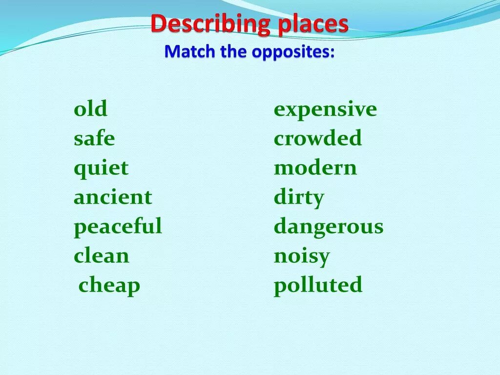 Describing places. Adjectives for describing places. Adjectives describing City. Adjectives to describe places. House adjective