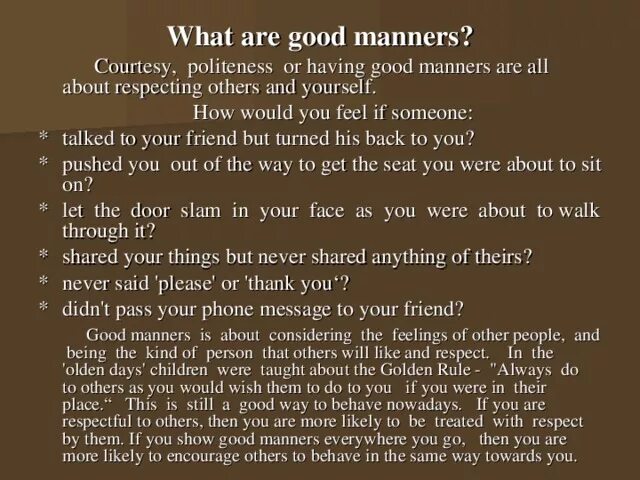 Good manners are. Manners and politeness. What is Basic politeness ответы на вопросы. Dialogues of politeness. Maxims of politeness.