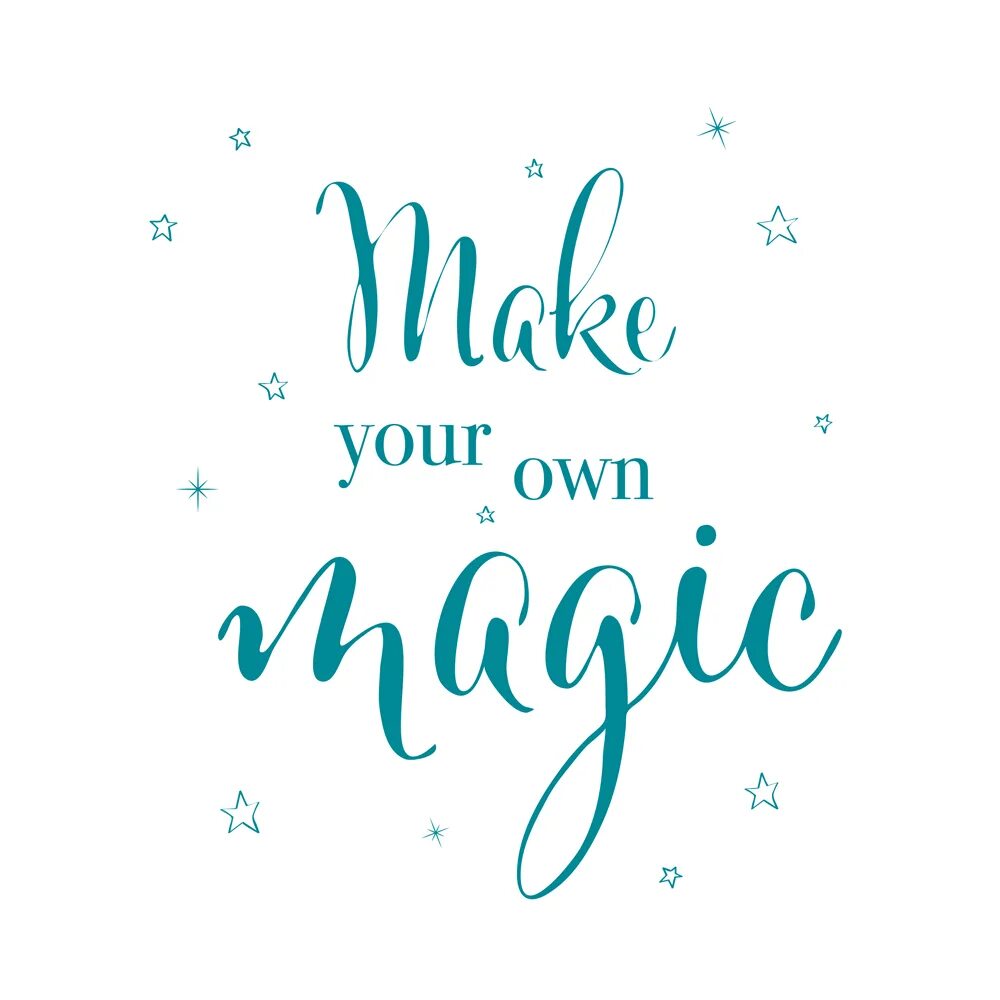 Make your own Magic. Create your own. Леттеринг make your own Magic. Надпись own your Magic.