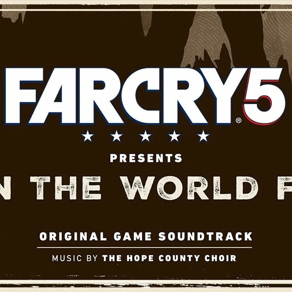 Far Cry 5 presents: when the World Falls (OST) the hope County Choir. Hope County. The hope County Choir. We will Rise again far Cry 5 текст.