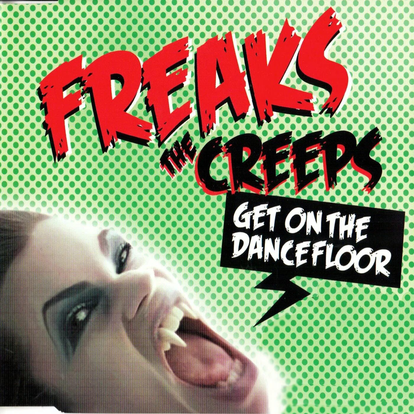 Freaks - the Creeps (get on the Dancefloor). Freaks альбом. Freaks песня. Фрик радио.