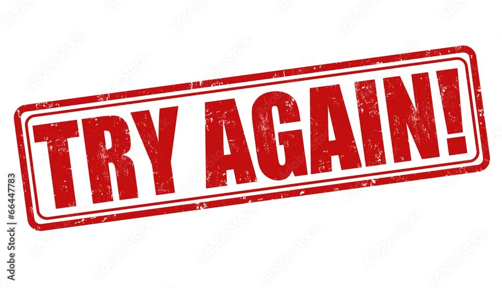 Try again voice. Try again. попробуй штамп. try again картинки. актуально штамп.