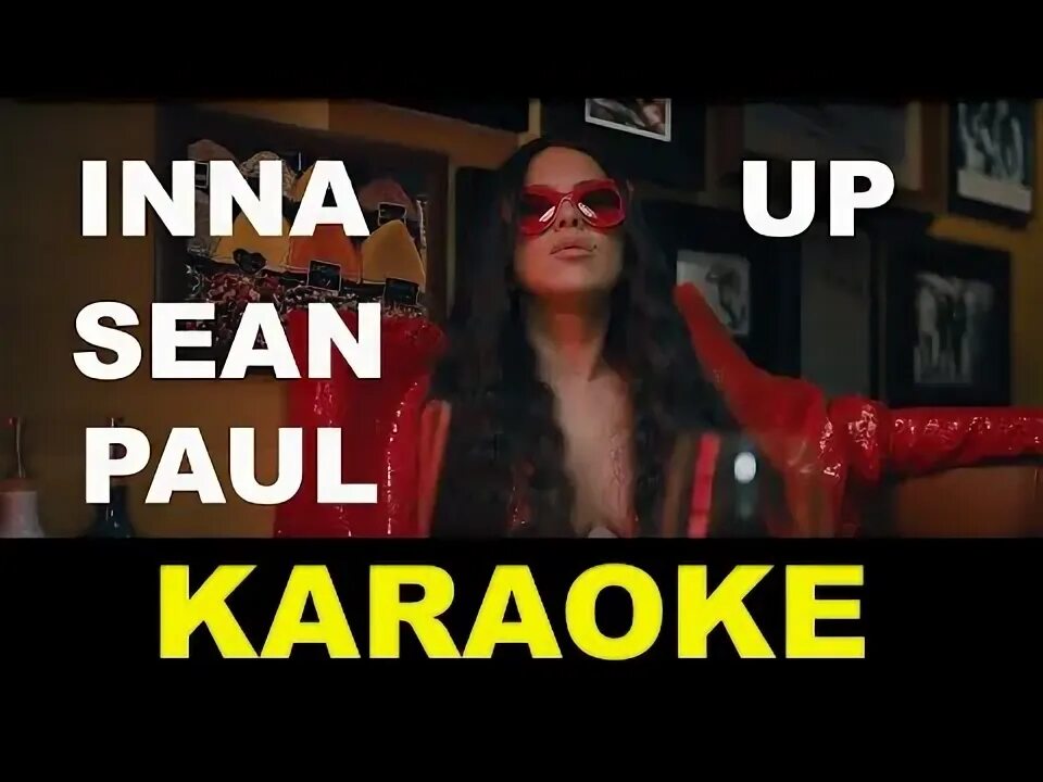 Inna x sean up. Inna sean. inna sean paul. inna x sean paul - up. inna sean paul up клип.