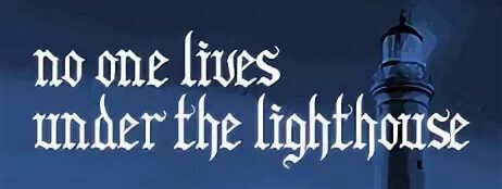No one lives under. Игра no one Lives under the Lighthouse. One Lives under the Lighthouse. No one Lives under the Lighthouse логотип. No one Lives under the Lighthouse Art.