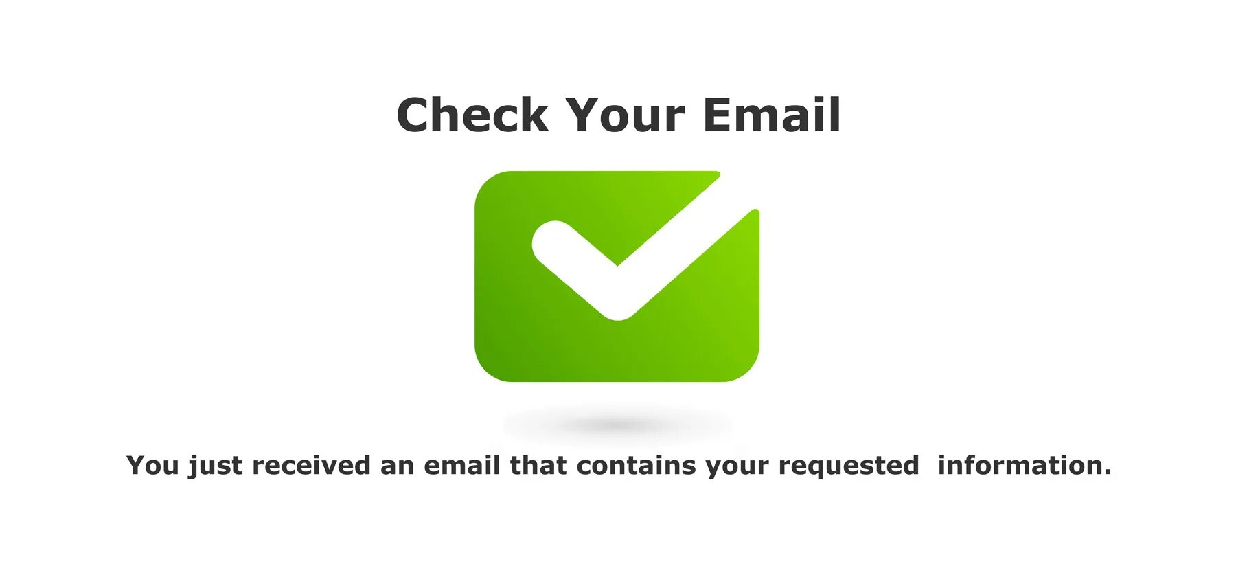 Is this my check. Check emails. Check e-mail. Your email. Checking email.