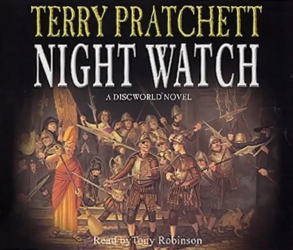 Терри пратчетт аудиокниги. Терри Пратчетт "ночная стража". Terry Pratchett "Night watch". Discworld Night watch. The watch Терри Пратчетт.