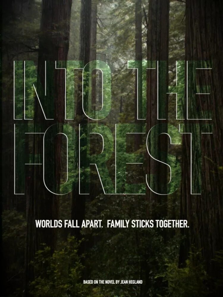 Постеры к фильмам про лес. Into the Forest (2015) Постер.