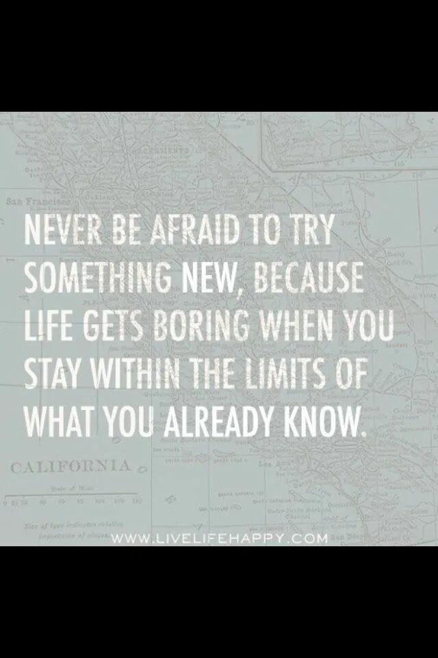 Afraid of something. Never be afraid to try something New. Something New. Try something New. Something New перевод.