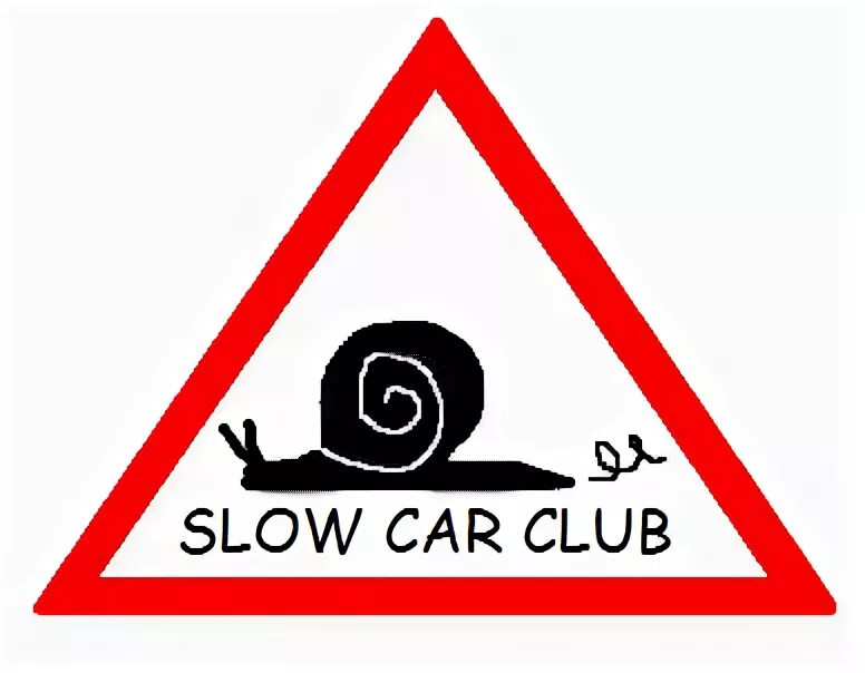 The car is slow. Slow car Club. Картинка Drive slowly. Slow car Club что это означает. Slow Driver.