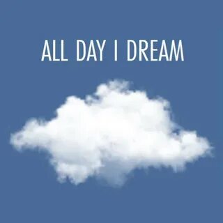 All day