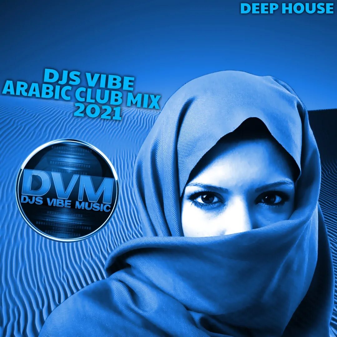 Deep house arabic mix. Arabian club. arab vibe. listening arabic. albert arabic deep house playlist.