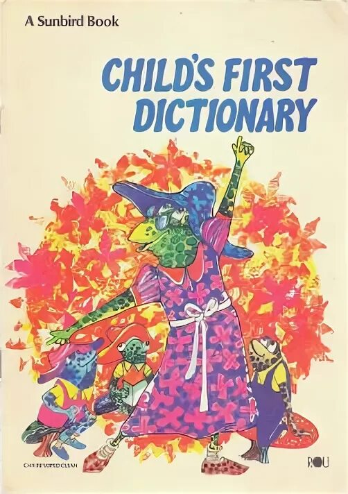 First dictionary. First children's Dictionary. Child's first Dictionary a Sunbird book. Sunbird book childs first Dictionary. My first Dictionary.