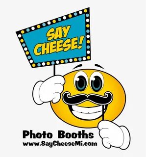 Say cheese