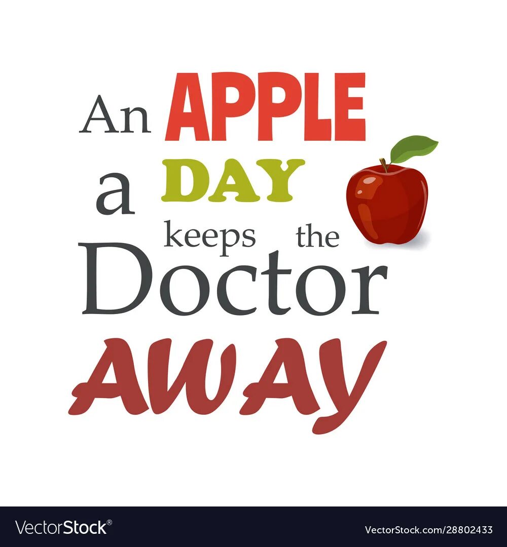 An apple a day keeps the away. An Apple a Day keeps the Doctor away. One Apple a Day keeps Doctors away. An Apple a Day keeps the Doctor away картинки. An Apple a Day keeps the Doctor away идиома.