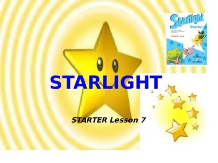 Starlight starter