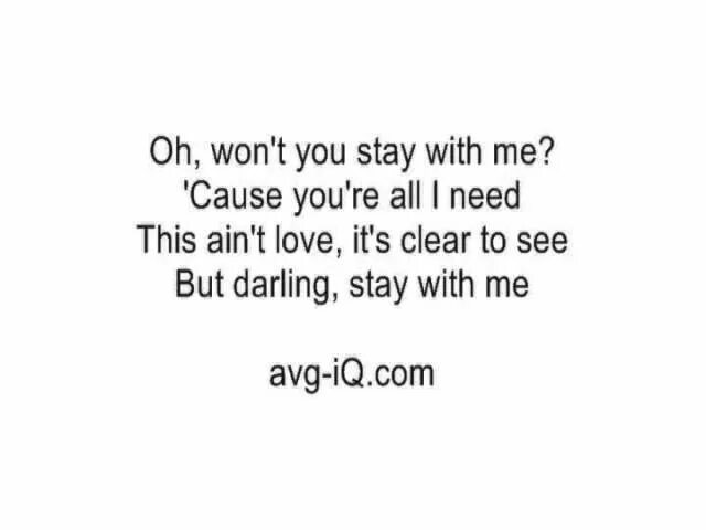 Stay with me say with me. Stay with me текст. Stay with me Song. Stay with me караоке. Stay with me перевод.